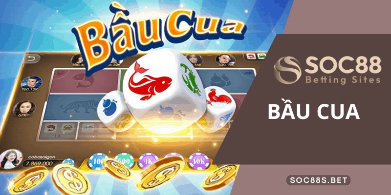 Game Bầu Cua là gì