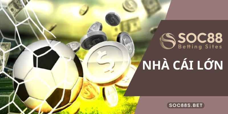 Giới thiệu chung đôi nét về nhà cái lớn SOC88
