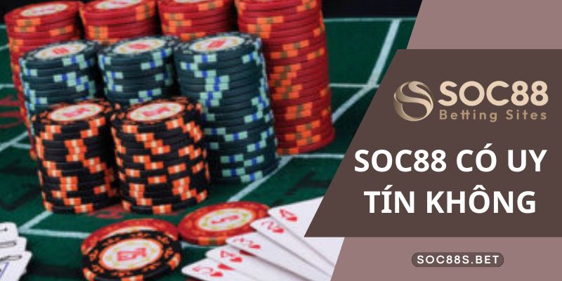 Giải đáp: SOC88 có uy tín không chi tiết và dễ hiểu nhất Giải đáp: SOC88 có uy tín không chi tiết và dễ hiểu nhất